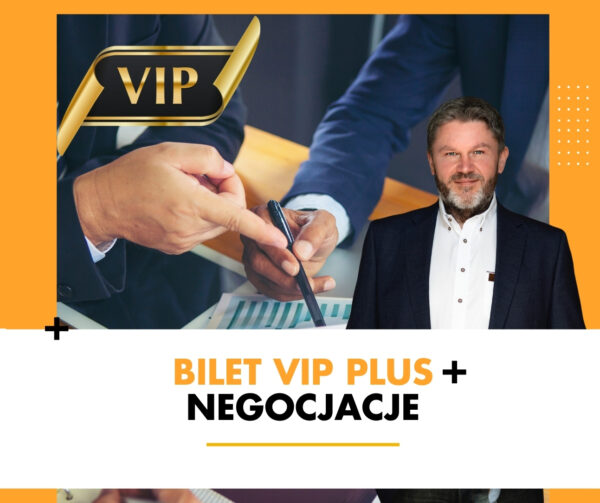 Bilet VIP negocjacje