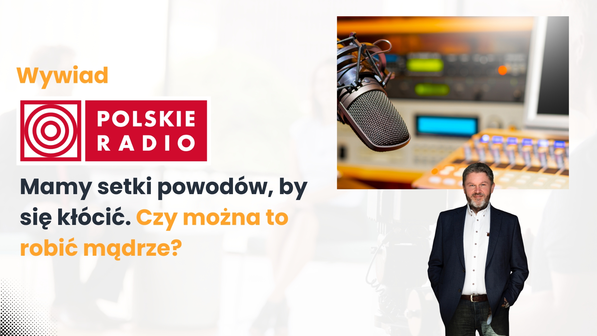 Mamy setki powodów, by się kłócić. Czy można to robić mądrze?