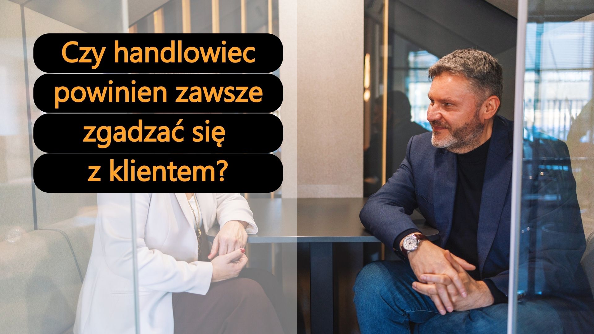 Klient ma zawsze rację? Mit, który niszczy sprzedaż